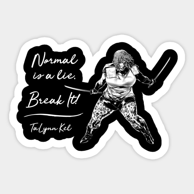 Normal is a Lie - Typhoid Edition Sticker by TaLynn Kel's Favorite Things